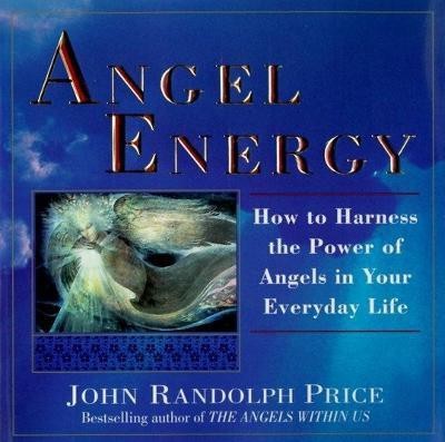 Angel Energy(English, Paperback, Price John Randolph)