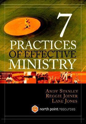 7 Practices of Effective Ministry(English, Hardcover, Stanley Andy)