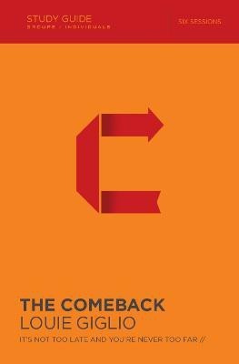 The Comeback Bible Study Guide(English, Paperback, Giglio Louie)