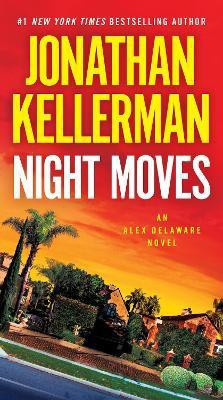Night Moves(English, Paperback, Kellerman Jonathan)