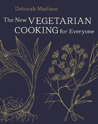 The New Vegetarian Cooking for Everyone(English, Hardcover, Madison Deborah)