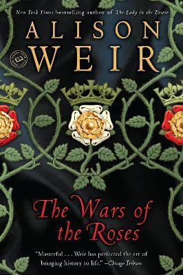The Wars of the Roses(English, Paperback, Weir Alison)