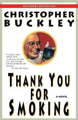 Thank You for Smoking(English, Paperback, Buckley Christopher)