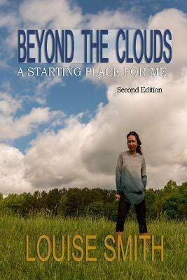 Beyond the Clouds(English, Paperback, Smith Louise)