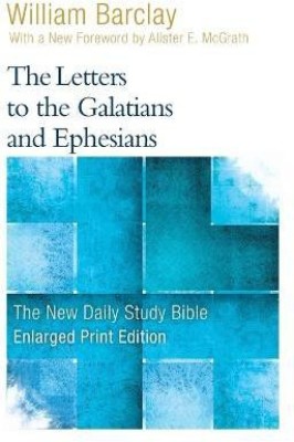 The Letters to the Galatians and Ephesians(English, Paperback, Barclay William)