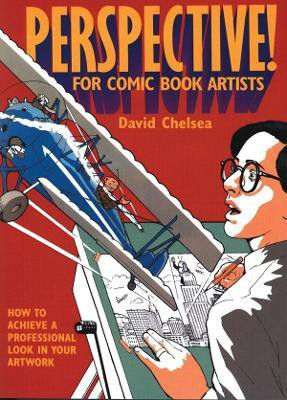 Perspective! For Comic Book Artists(English, Paperback, Chelsea D)