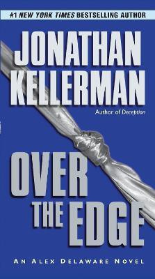 Over the Edge(English, Paperback, Kellerman Jonathan)