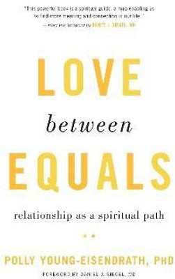 Love between Equals(English, Paperback, Young-Eisendrath Polly)