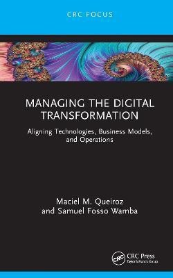 Managing the Digital Transformation(English, Hardcover, Queiroz Maciel M.)