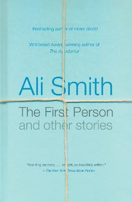 The First Person and Other Stories(English, Paperback, Smith Ali)