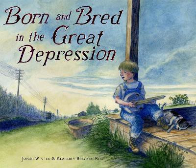 Born and Bred in the Great Depression(English, Hardcover, Winter Jonah)