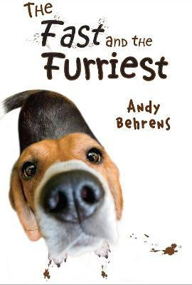 The Fast and the Furriest(English, Paperback, Behrens Andy)