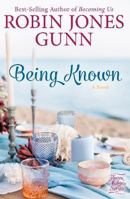 Being Known(English, Paperback, Gunn Robin Jones)