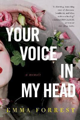 Your Voice in My Head(English, Paperback, Forrest Emma)