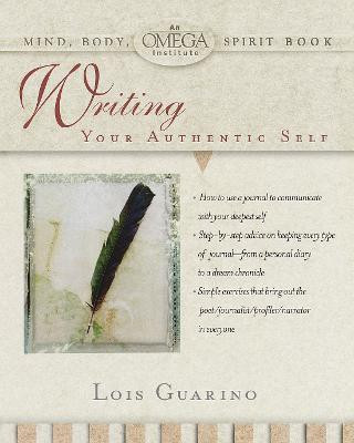 Writing Your Authentic Self(English, Paperback, Guarino Lois)