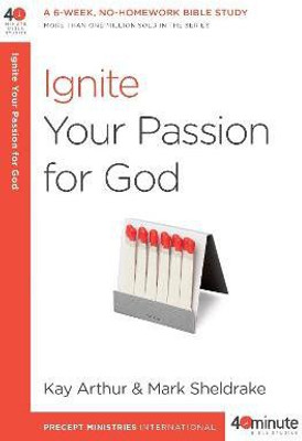 Ignite your Passion for God(English, Paperback, Arthur Kay)