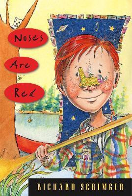 Noses Are Red(English, Paperback, Scrimger Richard)