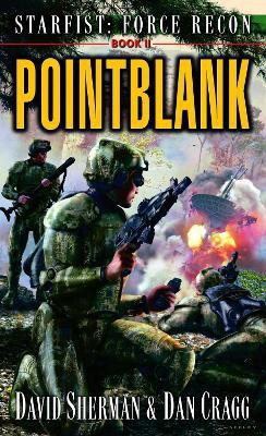 Starfist: Force Recon: Pointblank(English, Paperback, Sherman David)