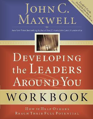 Developing the Leaders Around You(English, Paperback, Maxwell John C.)