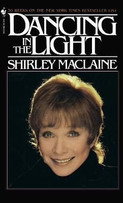 DANCING IN THE LIGHT(English, Paperback, MacLaine Shirley)