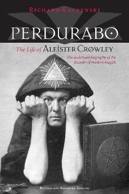 Perdurabo, Revised and Expanded Edition(English, Hardcover, Kaczynski Richard)