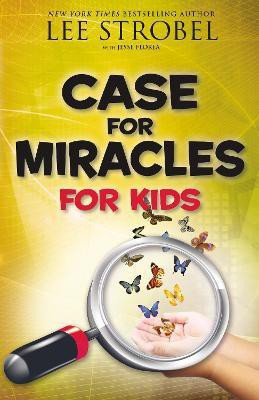 Case for Miracles for Kids(English, Paperback, Strobel Lee)