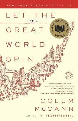 Let the Great World Spin(English, Paperback, McCann Colum)