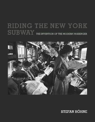 Riding the New York Subway(English, Paperback, Hohne Stefan)