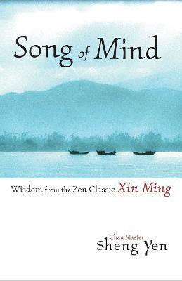 Song of Mind(English, Paperback, Yen Chan Master Sheng)