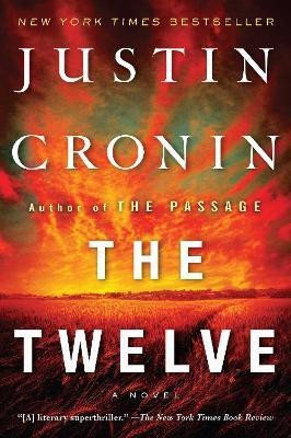 The Twelve (Book Two of The Passage Trilogy)(English, Paperback, Cronin Justin)