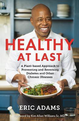 Healthy At Last(English, Paperback, Adams Eric)
