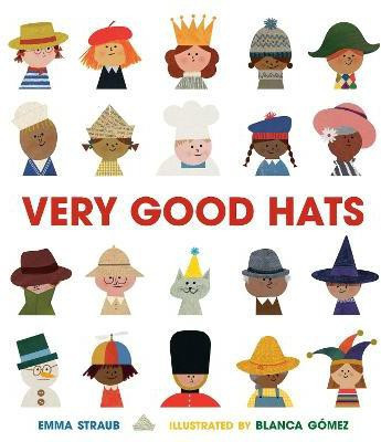 Very Good Hats(English, Hardcover, Straub Emma)