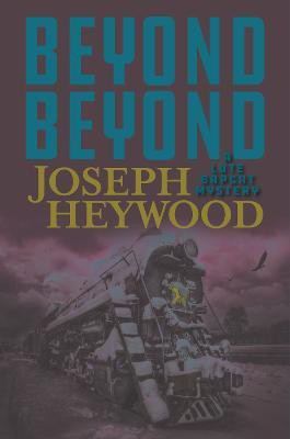 Beyond Beyond(English, Paperback, Heywood Joseph)