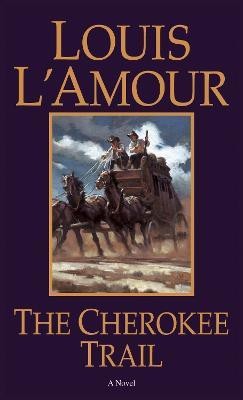 The Cherokee Trail(English, Paperback, L'Amour Louis)