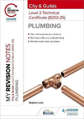 My Revision Notes: City & Guilds Level 2 Technical Certificate in Plumbing (8202-25)(English, Paperback, Lane Stephen)