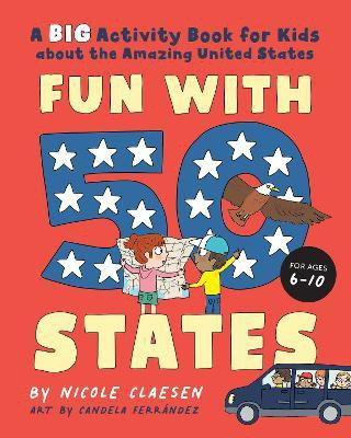 Fun with 50 States(English, Paperback, Claesen Nicole)
