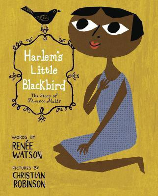 Harlem's Little Blackbird(English, Hardcover, Watson Renee)