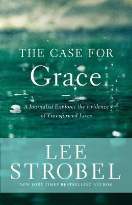 The Case for Grace(English, Paperback, Strobel Lee)