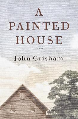 A Painted House(English, Hardcover, Grisham John)