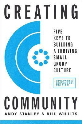 Creating Community, Revised and Updated Edition(English, Paperback, Stanley Andy)