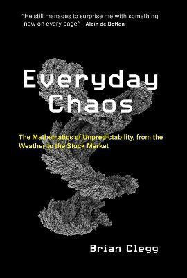 Everyday Chaos(English, Paperback, Clegg Brian)