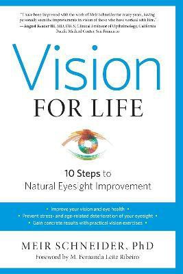 Vision for Life, Revised Edition(English, Paperback, Schneider Meir Ph.D.)