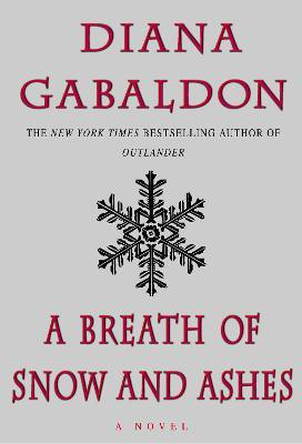 A Breath of Snow and Ashes(English, Hardcover, Gabaldon Diana)
