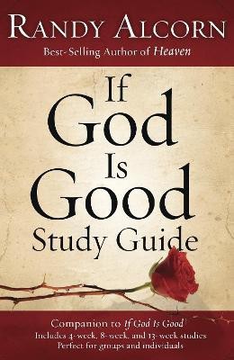 If God is Good (Study Guide)(English, Paperback, Alcorn Randy)