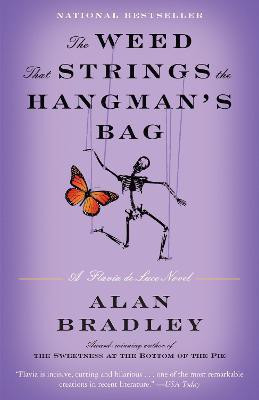 The Weed That Strings the Hangman's Bag(English, Paperback, Bradley Alan)