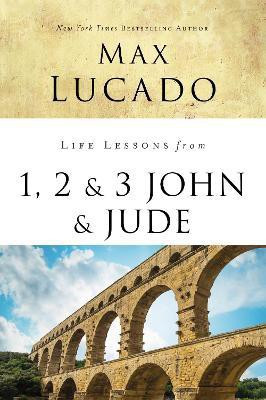 Life Lessons from 1, 2, 3 John and Jude(English, Paperback, Lucado Max)