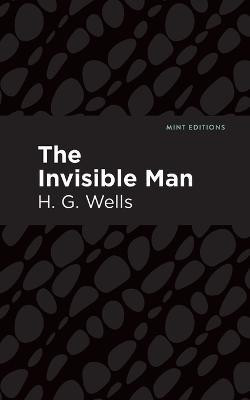 The Invisible Man(English, Paperback, Wells H. G.)