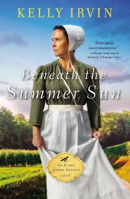 Beneath the Summer Sun(English, Paperback, Irvin Kelly)