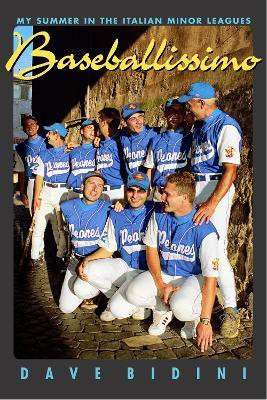 Baseballissimo(English, Paperback, Bidini Dave)