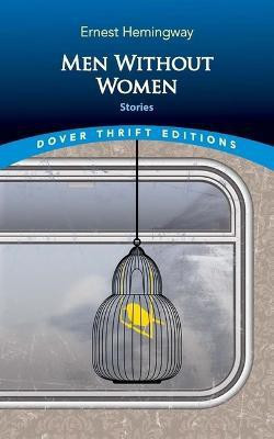 Men Without Women: Stories(English, Paperback, Hemingway Ernest)